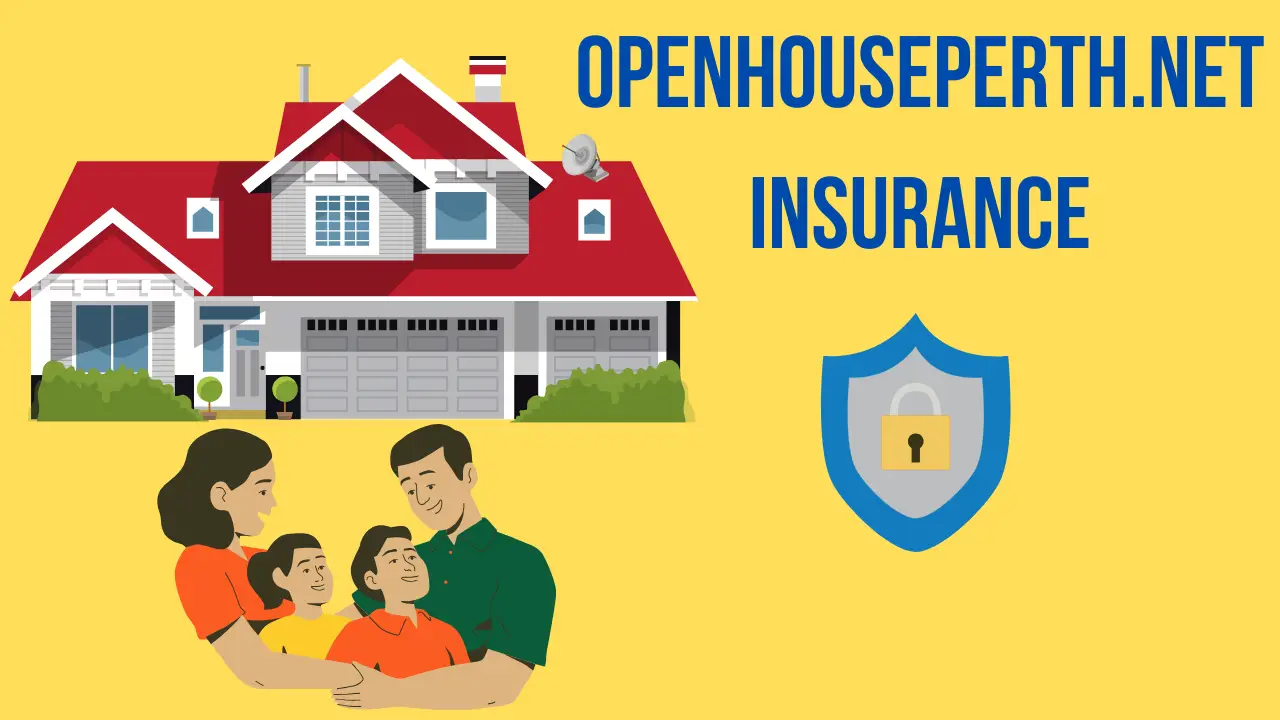 Openhouseperth.net insurance